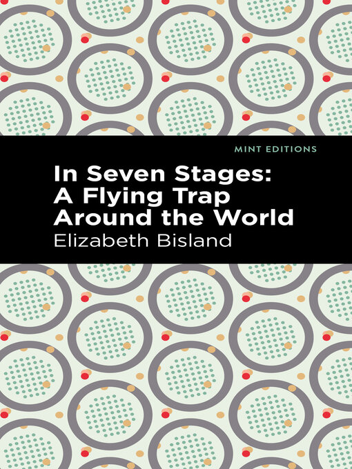 Title details for In Seven Stages by Elizabeth Bisland - Available